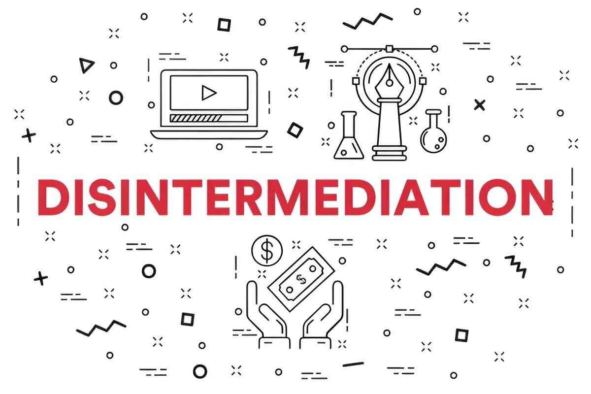 Understanding Disintermediation Definition and Examples